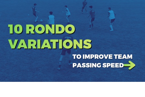 10 Rondo Variations to Improve Team Passing Speed 10 Rondo Variations to Improve Team Passing Speed